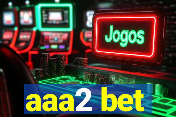 aaa2 bet